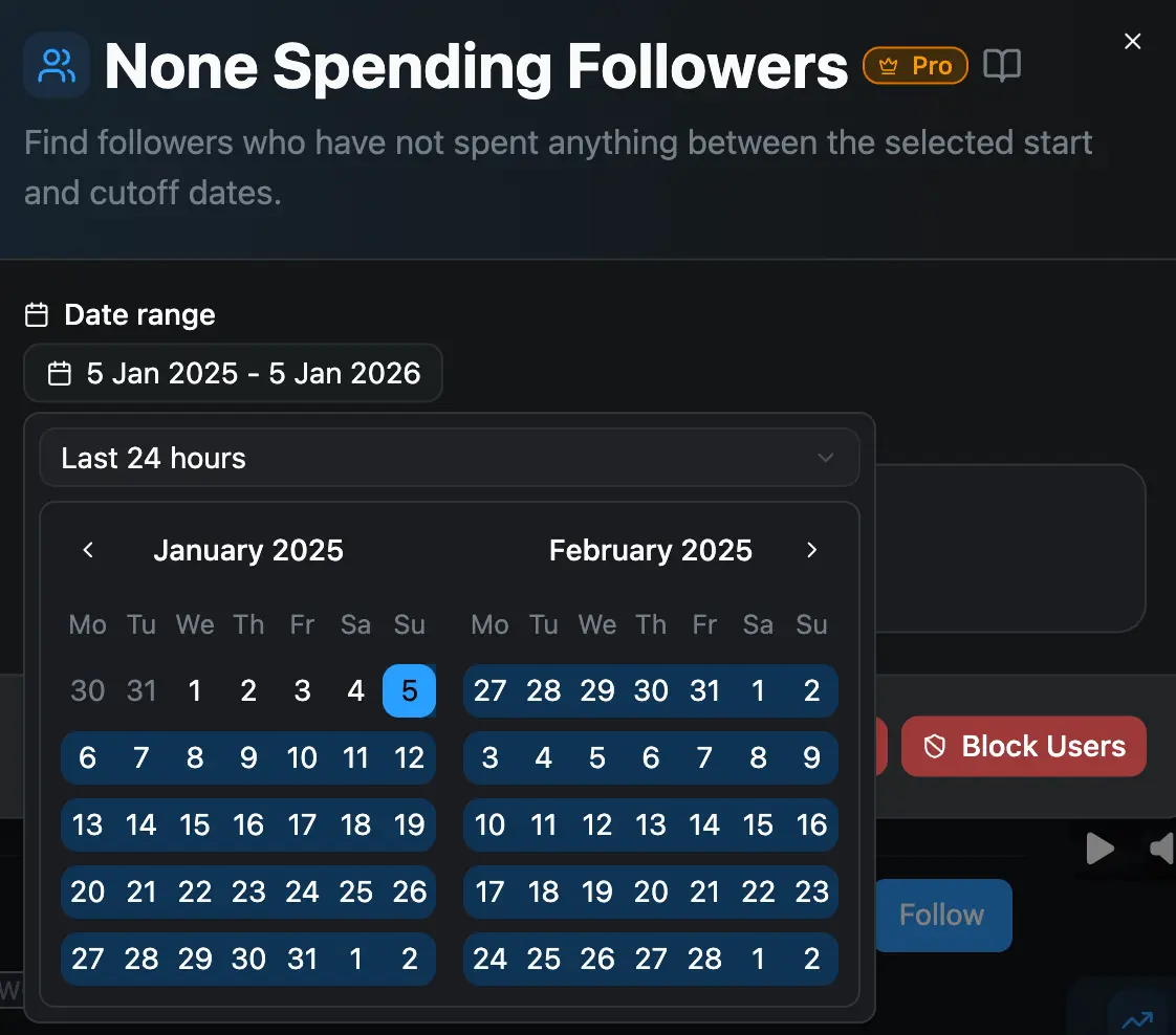 Non-Spending Followers feature custom date range