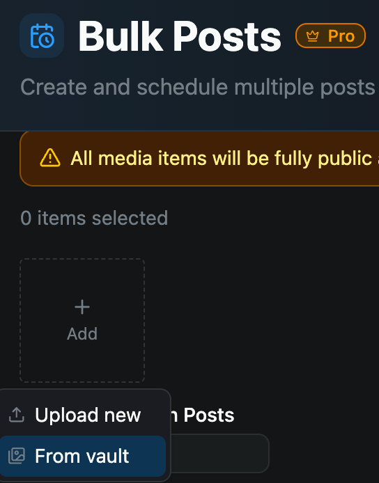 Bulk Posts "From Vault" option